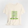 Entry Was the Easy Part tee in Natural