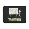 Few Understand. Including Me. Laptop Sleeve, Funny Crypto Trader Laptop Case, Conspiracy Board Sleeve, Developer Gift, 12 13 15 inch