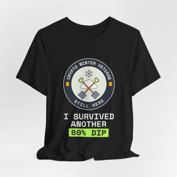 I Survived Another 80% Dip T-Shirt, Funny Crypto Winter Shirt, Market Crash Survivor Tee, Investor Gift, Trader Humor Top