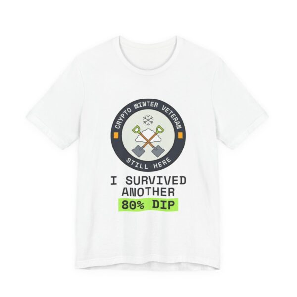 I Survived Another 80% Dip T-Shirt, Funny Crypto Winter Shirt, Market Crash Survivor Tee, Investor Gift, Trader Humor Top