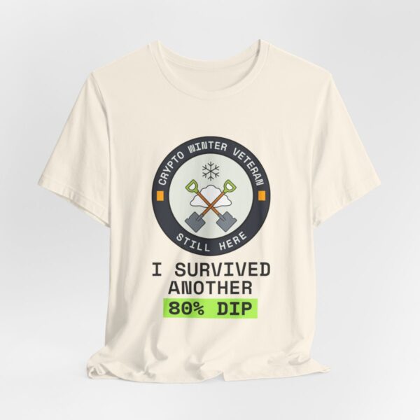 I Survived Another 80% Dip T-Shirt, Funny Crypto Winter Shirt, Market Crash Survivor Tee, Investor Gift, Trader Humor Top