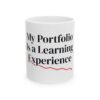 My Portfolio Is a Learning Experience Mug, Funny Crypto Coffee Mug, Trader Humor Cup, Investor Gift, Finance Humor Gift 11oz