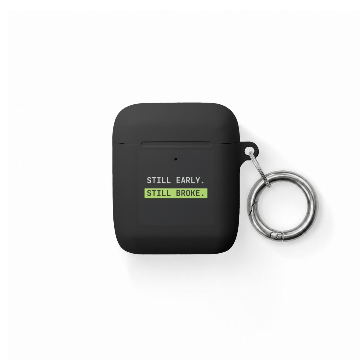 Still Early. Still Broke. Earbuds Case Cover, Funny Crypto Trader Case, Compatible with AirPods, AirPods Pro, Gen 3 and 4, Trader Gift Still Early. Still Broke. Earbuds Case Cover, Funny Crypto Trader Case, Compatible with AirPods, AirPods Pro, Gen 3 and 4, Trader Gift
